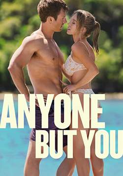 Anyone But You - เกลียดนักรักซะเลย