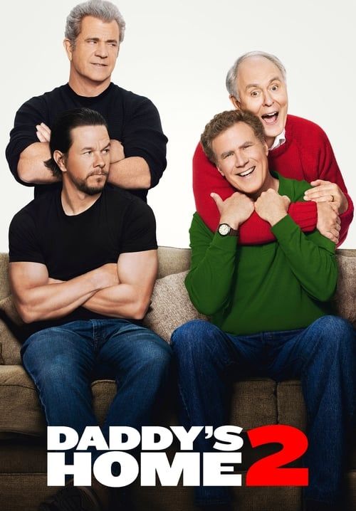 Daddy's Home 2 - สงครามป่วน (ตัว) พ่อสุดแสบคูณ 2 (ซับไทย)