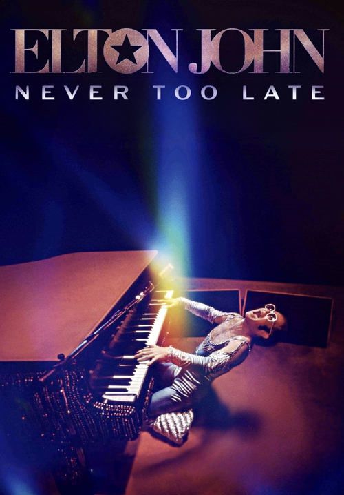 Elton John: Never Too Late (ซับไทย)