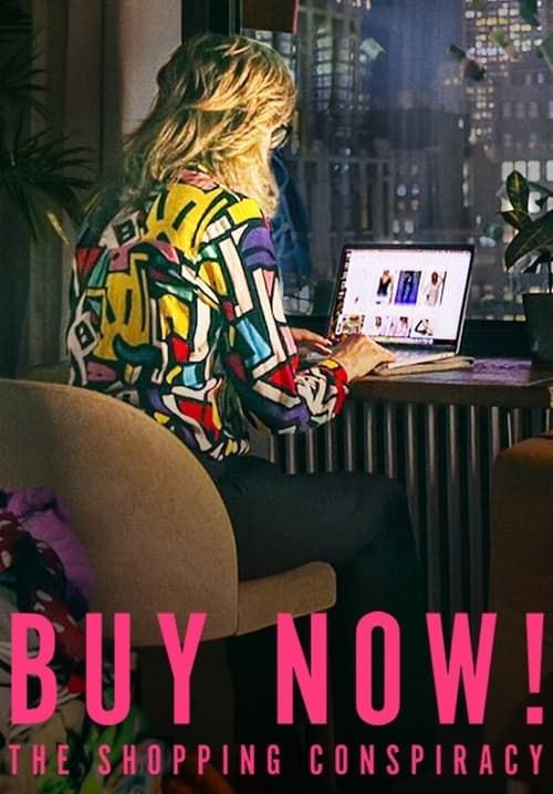 Buy Now! The Shopping Conspiracy - ซื้อเลย: กับดักให้ช้อป (ซับไทย)