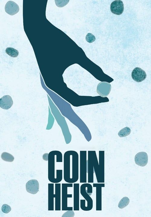Coin Heist (ซับไทย)