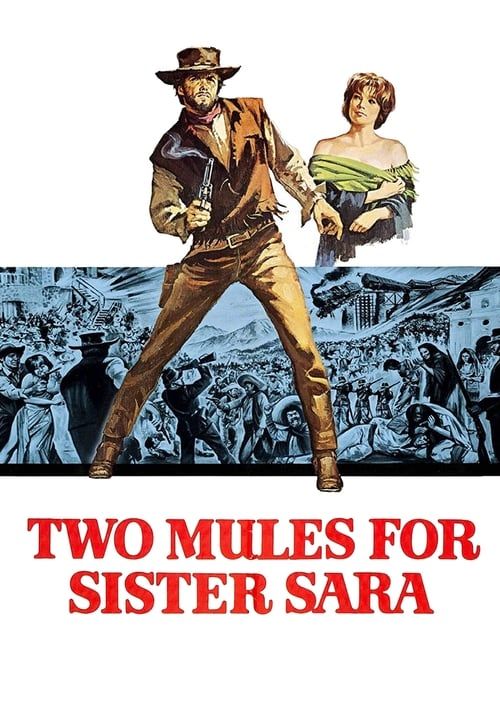 Two Mules for Sister Sara - สิงห์ร้ายนางพญา