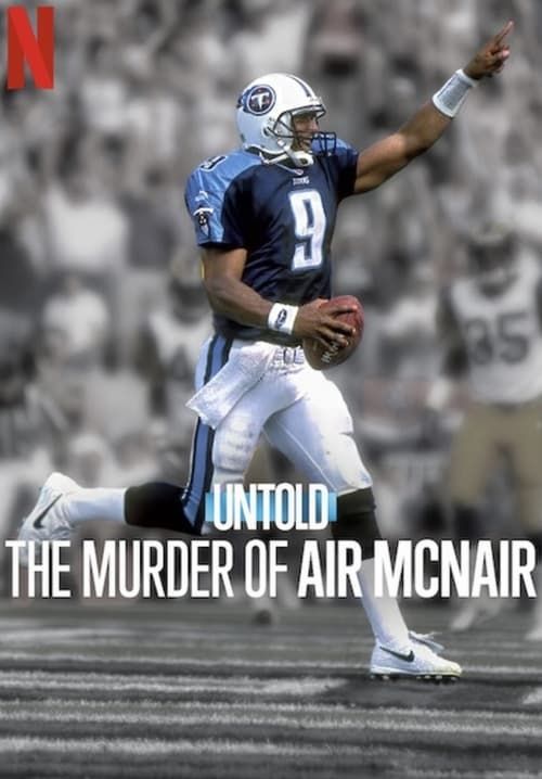Untold: The Murder of Air McNair - ฆาตกรรมแอร์ แมคแนร์ (ซับไทย)