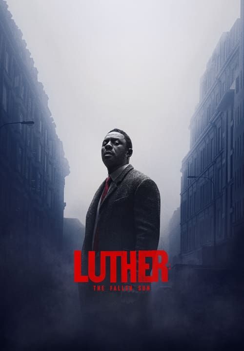 Luther: The Fallen Sun - ลูเธอร์: อาทิตย์ตกดิน