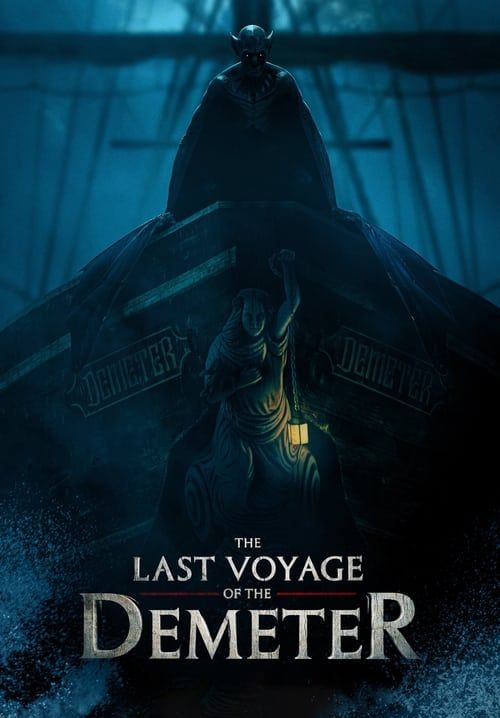 The Last Voyage of the Demeter - การเดินทางครั้งสุดท้ายของเดอมิเทอร์ 