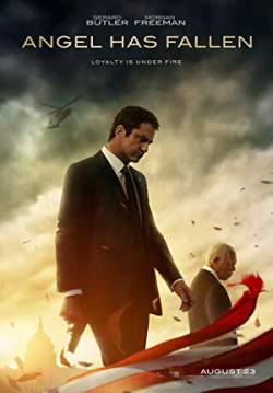 Angel Has Fallen - ผ่ายุทธการ ดับแผนอหังการ์