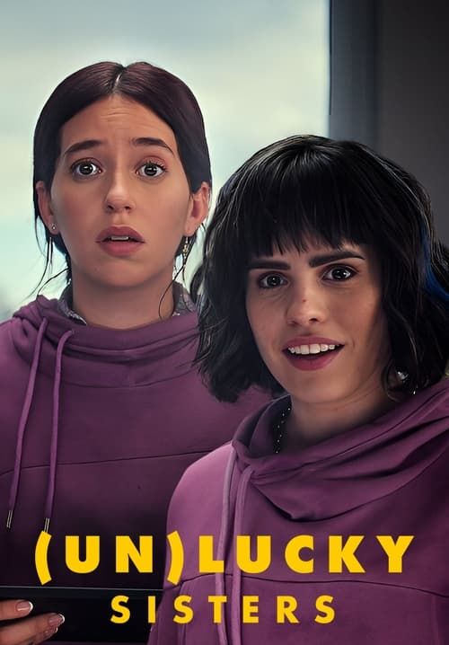 (Un)lucky Sisters - โชค(ไม่)ดี พี่กับน้อง (ซับไทย)