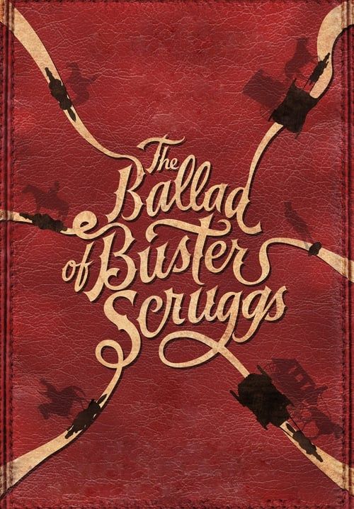 The Ballad of Buster Scruggs - ลำนำของบลัสเตอร์ สกรั๊กส์ (ซับไทย)