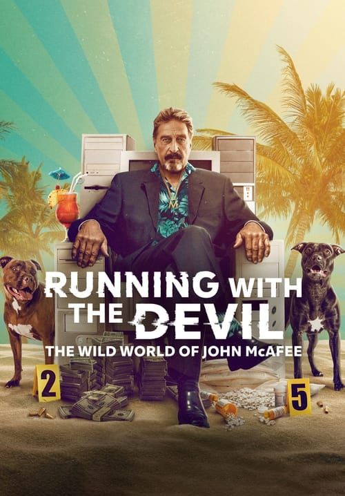 Running with the Devil: The Wild World of John McAfee - โลกคลั่งของจอห์น แมคอาฟี่ (ซับไทย)