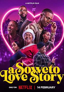 A Soweto Love Story - ความรักสไตล์โซเวโต (ซับไทย)