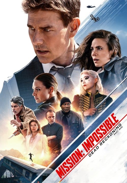 Mission: Impossible - Dead Reckoning Part One - มิชชั่น อิมพอสซิเบิ้ล ล่าพิกัดมรณะ  ตอนที่หนึ่ง