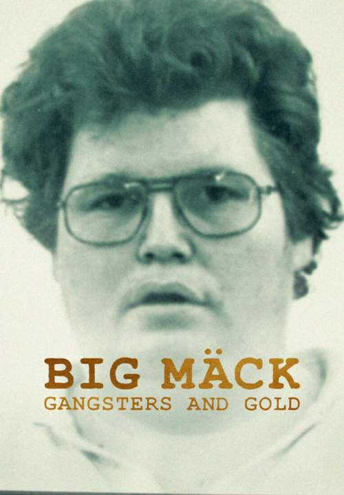Big Mack Gangsters and Gold (บรรยายไทย)