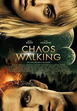 Chaos Walking - จิตปฏิวัติโลก
