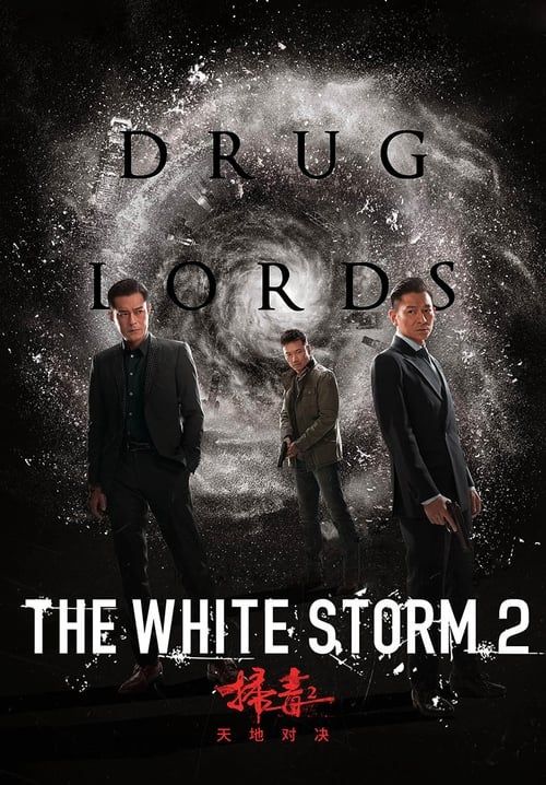 The White Storm 2: Drug Lords - โคตรคนโค่นคนอันตราย 2 (พากย์ไทย)