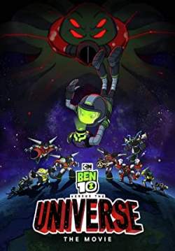 Ben 10 vs. the Universe: The Movie - เบนเท็น ปะทะจักรวาล เดอะมูวี่ (พากย์ไทย)