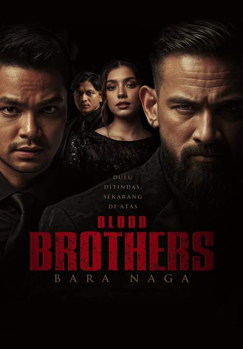 Blood Brothers: Bara Naga - ภราดรเลือด (พากย์ไทย) (StreamX)