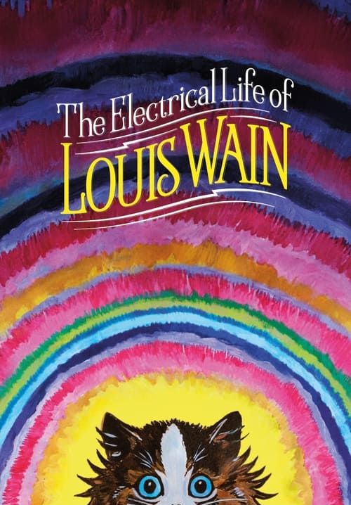 The Electrical Life of Louis Wain - ชีวิตสุดโลดแล่นของหลุยส์ เวน