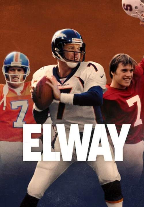 Elway - จอห์น เอลเวย์: เจ้าตำนานทีมเดนเวอร์ บรองโกส์ (ซับไทย) (StreamX)