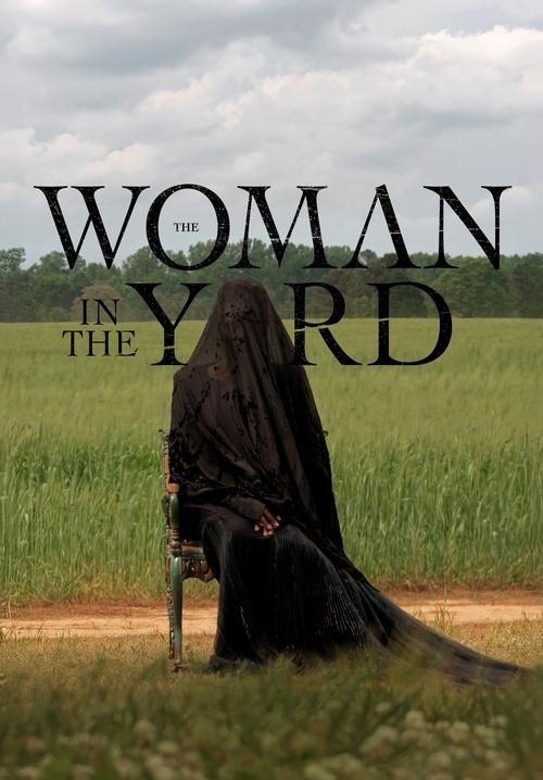 The Woman in the Yard - วิปลาสหลอนตาย