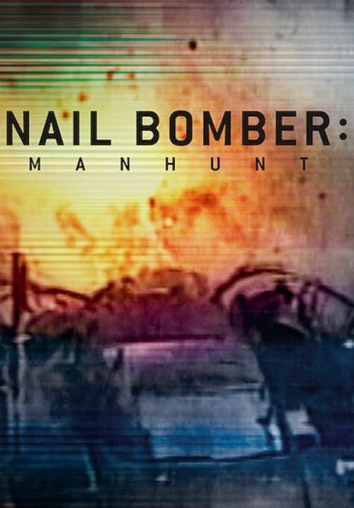 Nail Bomber: Manhunt - ล่ามือระเบิดตะปู (ซับไทย)