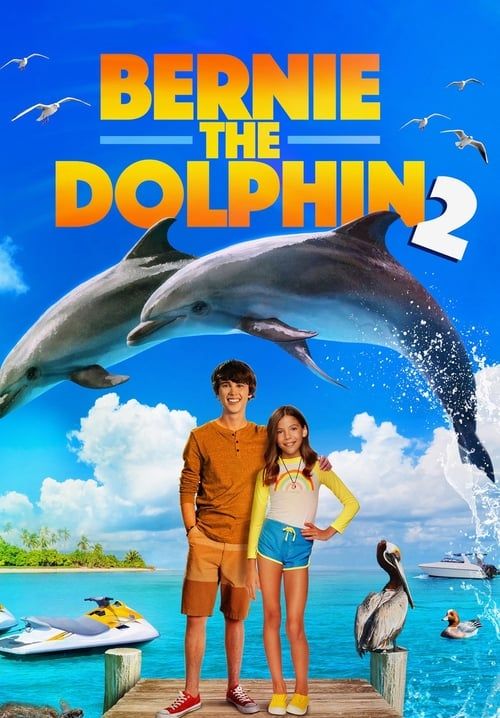 Bernie the Dolphin 2 - เบอร์นี่ โลมาเพื่อนรัก 2 (พากย์ไทย)