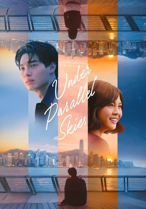 Under Parallel Skies - รักใต้ฟ้าคู่ขนาน (ซับไทย)
