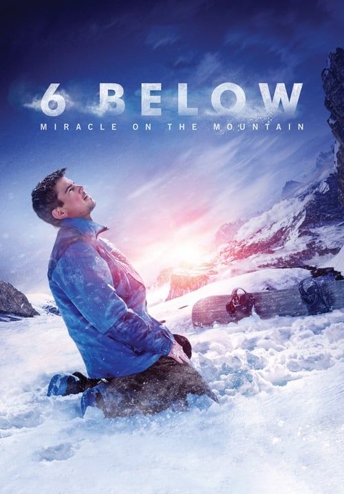 6 Below: Miracle on the Mountain (พากย์ไทย)