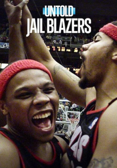 Untold: Jail Blazers - เจลเบลเซอร์ส (ซับไทย) (Stream X)