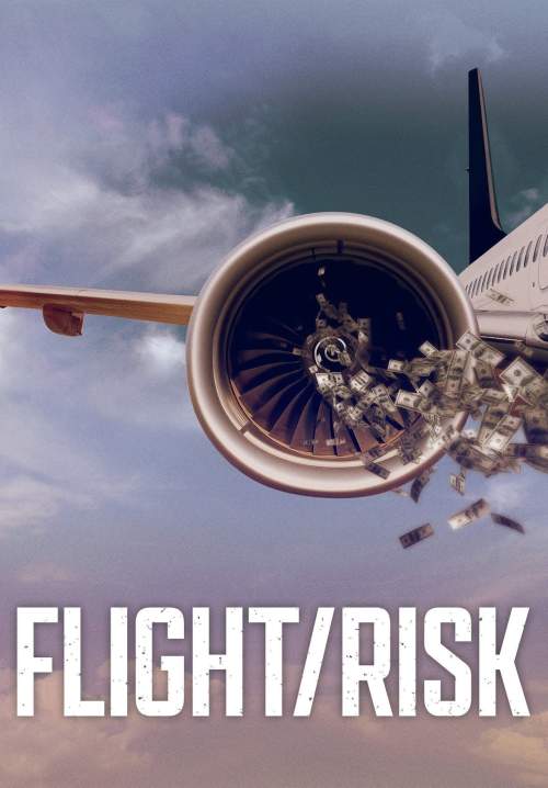 Flight/Risk - เที่ยวบินมหาภัย (ซับไทย) (StreamX)
