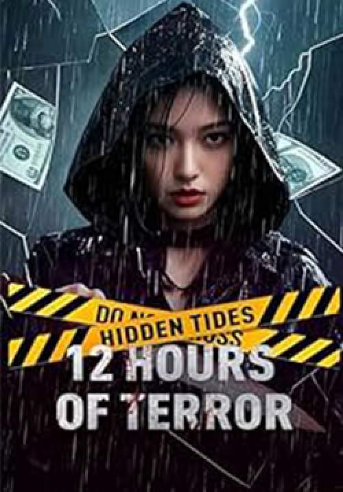 Hidden Tides: 12 Hours of Terror - สายน้ำลับ 12 ชั่วโมงหลอน