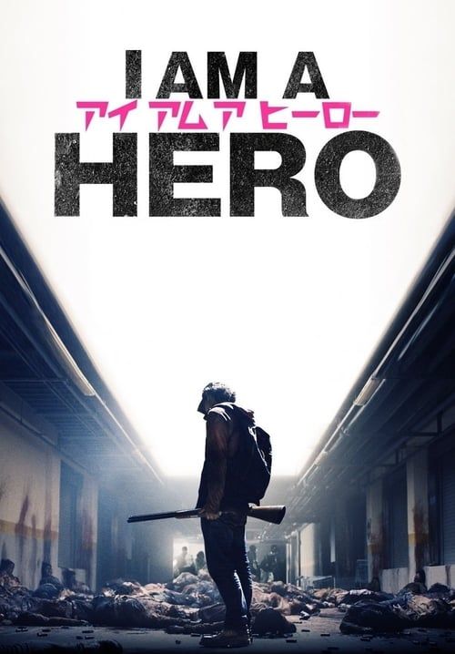 I Am a Hero