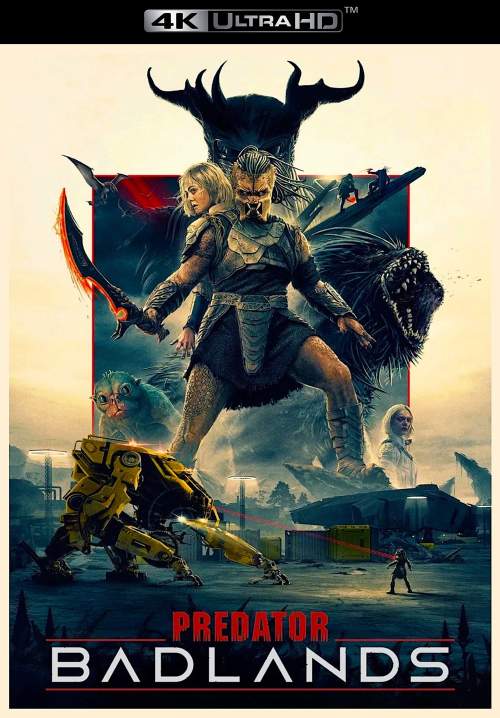 4K Predator: Badlands - พรีเดเตอร์: แดนเถื่อน (Stream X)