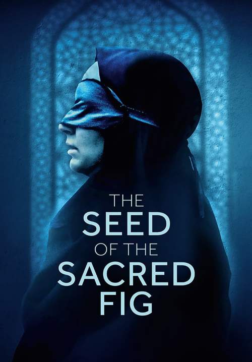 The Seed of the Sacred Fig - เมล็ดพันธุ์คนดีย์ (ซับไทย) (StreamX)