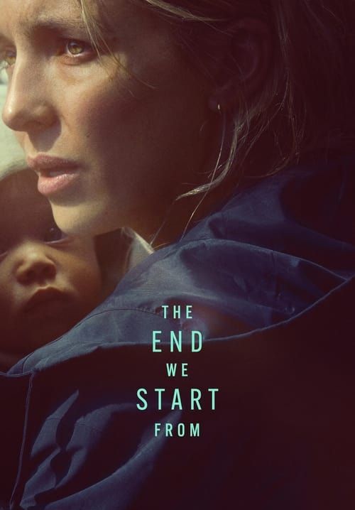 The End We Start From - อุ้มลูกฝ่าวิปโยค
