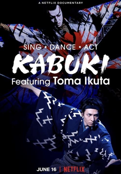Sing, Dance, Act: Kabuki featuring Toma Ikuta - ร้อง เต้น แสดง: คาบูกิโดยโทมะ อิคุตะ (ซับไทย)