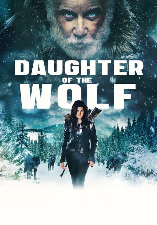Daughter of the Wolf - ลูกสาวของหมาป่า