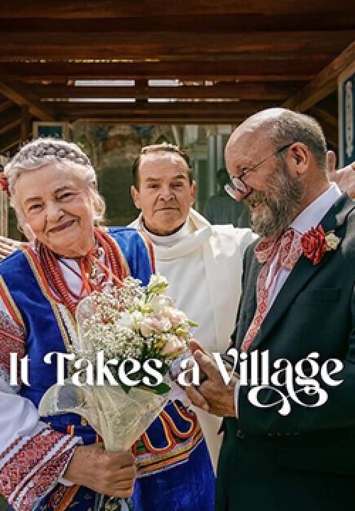 It Takes a Village - หมู่เฮารวมใจ