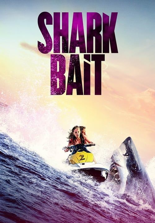 Shark Bait - ฉลามคลั่ง ซัมเมอร์นรก