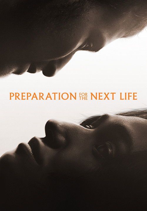 Preparation for the Next Life - หากชีวิตนี้เพียงทางผ่าน