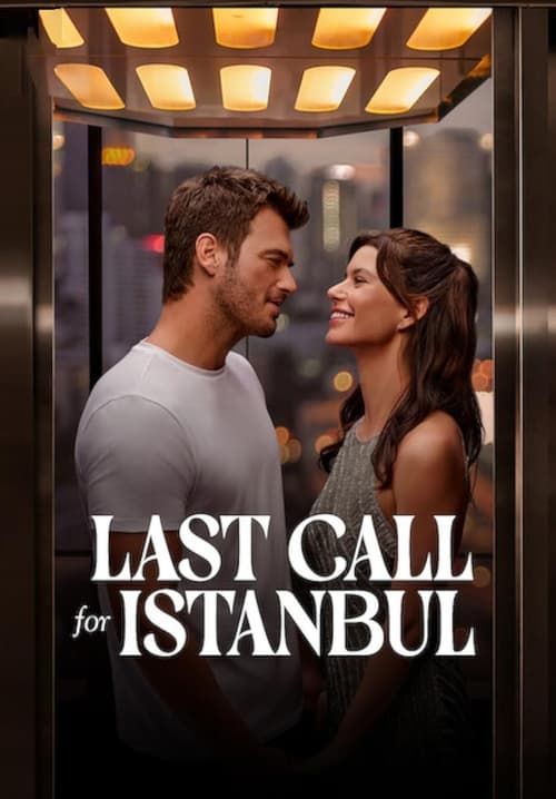 Last Call for Istanbul - ประกาศรักครั้งสุดท้าย (ซับไทย)
