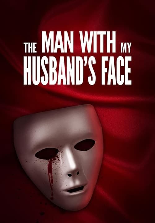 The Man with My Husband's Face (ซับไทย)