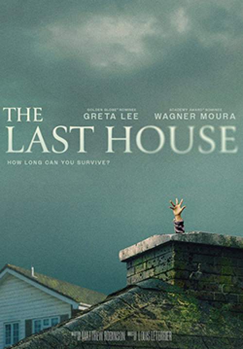 The Last House - บ้านหลังสุดท้าย