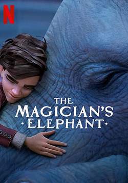 The Magician's Elephant - มนตร์คาถากับช้างวิเศษ