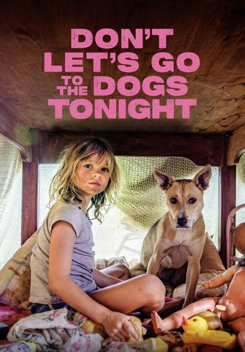 Don't Let's Go to the Dogs Tonight - โลกวัยเยาว์ ใต้เงาไฟสงคราม (ซับไทย) (StreamX)