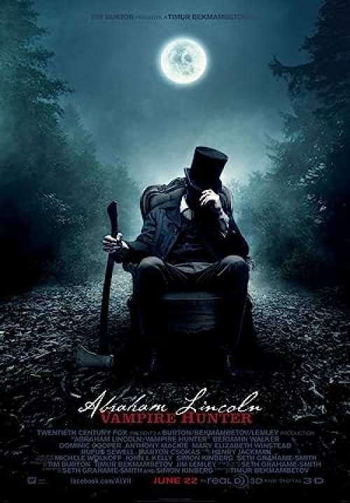 Abraham Lincoln: Vampire Hunter - อับราฮัม ลินคอล์น นักล่าแวมไพร์