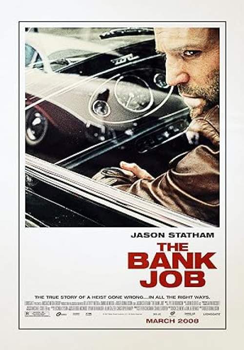 The Bank Job - เปิดตำนานปล้นบันลือโลก