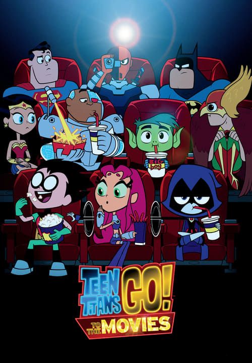Teen Titans Go! To the Movies - ทีน ไททันส์ โก ฮีโร่วัยเกรียน