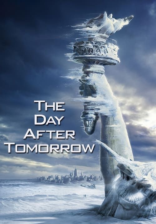 The Day After Tomorrow - วิกฤติวันสิ้นโลก