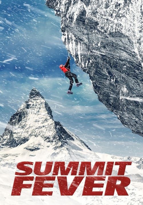 Summit Fever - ซัมมิท ฟีเวอร์ ไต่เย้ยนรก