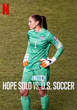Untold: Hope Solo vs. U.S. Soccer - โฮป โซโล ปะทะ ฟุตบอลสหรัฐฯ (ซับไทย)